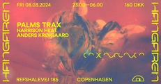 Palms Trax (UK), Harrison Heat, Anders Krøigaard