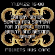 SUNDAY SPREE, SUPPER AND SUPPORT FOR QTIBIPOC MENTAL HEALTH