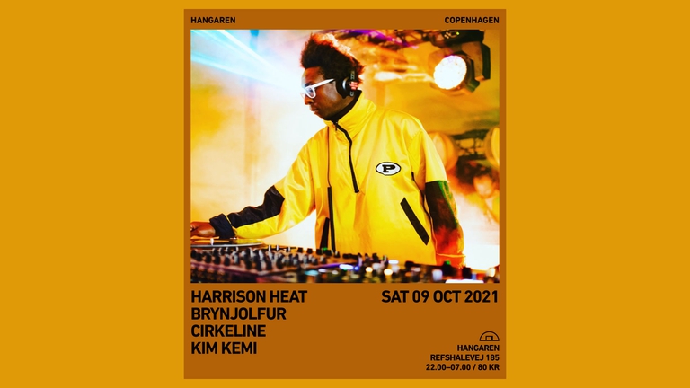 Hangaren: Harrison Heat, Brynjolfur, Cirkeline, Kim Kemi