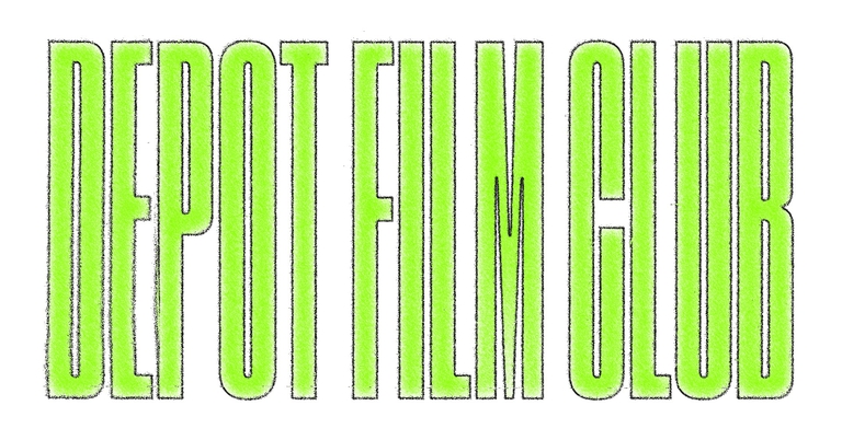 Depot Film Club