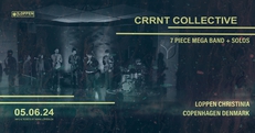 CRRNT Collective: 7 piece mega band + solos // Loppen