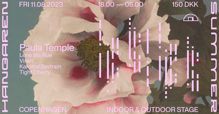 Hangaren Summer: Paula Temple (NL), Lene Ma Rue (EE), Vixen, Kardinal Bertram, Tight Cherry