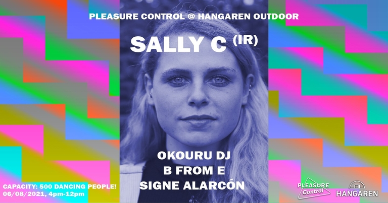 Pleasure Control at Hangaren Outdoor // pres. Sally C (IR)