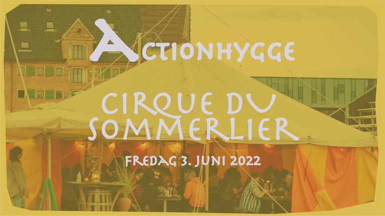 ActionHygge: Cirque Du Sommelier