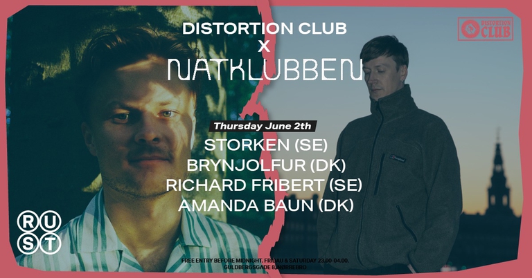 DISTORTION CLUB AT NATKLUBBEN // STORKEN (SE) - BRYNJOLFUR- RICHARD FRIBERT (SE)- AMANDA BAUN