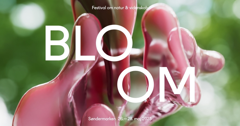 Bloom 2023 – festival om natur og videnskab