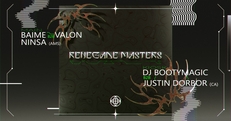 RENEGADE MASTERS X NINSA X BAIME B2B VALON