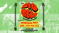 BIG MESS 10 YEAR BIRTHDAY BASH