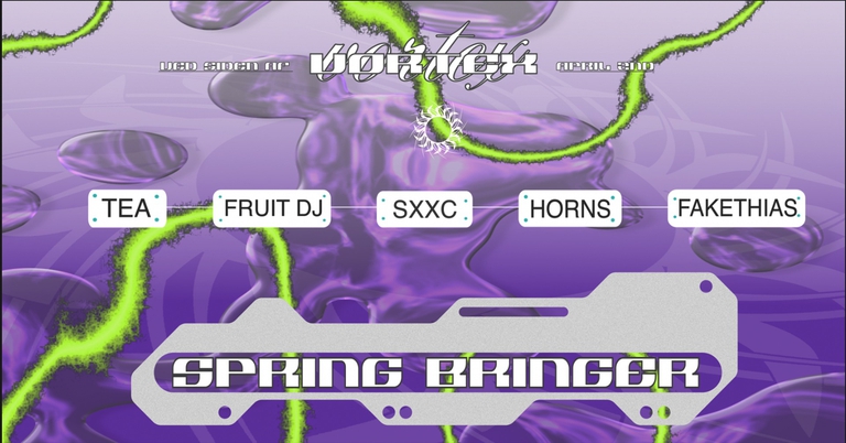 Vortex: SPRING BRINGER @ Ved Siden Af