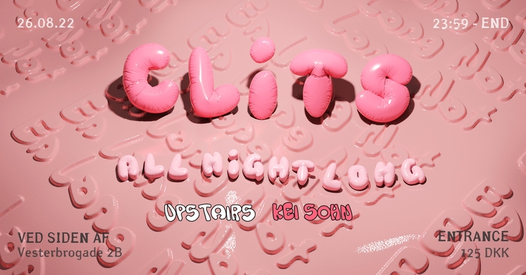 Ved Siden Af: Én Lang Nat w/ CLITS + Kei Sohn