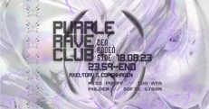 Purple Rave Club @ Den Anden Side