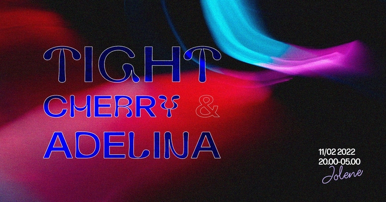 Jolene presents: Tight Cherry and Adelina