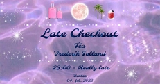 Late Checkout w/ Téa & Frederik Tollund