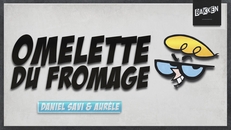 Omelette du fromage w/ Auréle