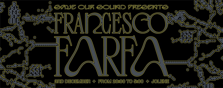 Save Our Sound presents: Francesco Farfa (IT) All night long