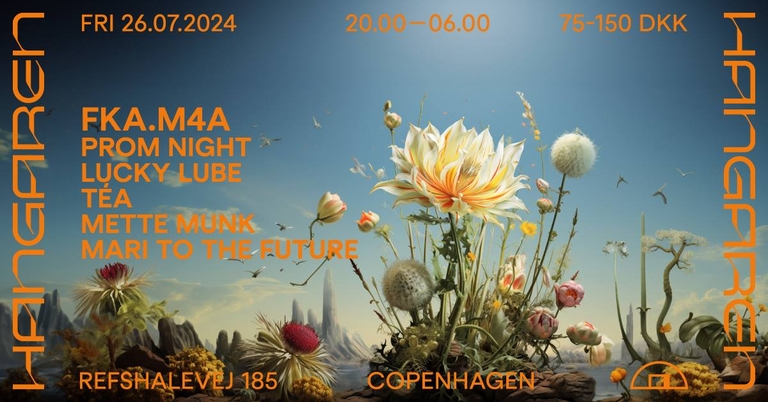 Hangaren Summer: fka.m4a (UK), Prom Night, Lucky Lube, Téa, Mette Munk, Mari To The Future