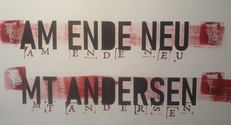 AM ENDE NEU + MT ANDERSEN