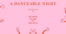 BGM8S X Menue: A Danceable Night