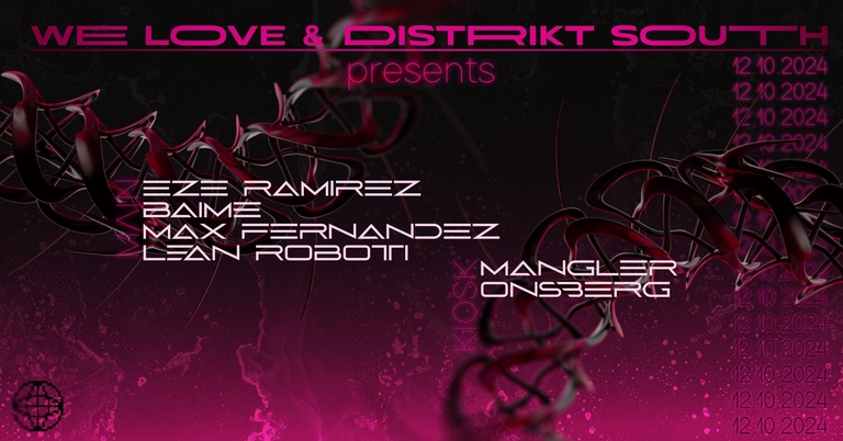 MODULE X We Love X Distrikt South presents