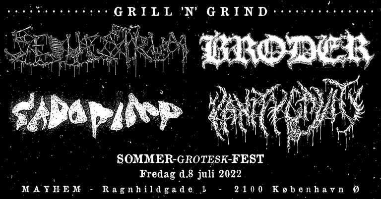 Grill 'n' Grind m. BRODER, SEQUESTRUM, SADOPIMP & VANITY CAVITY