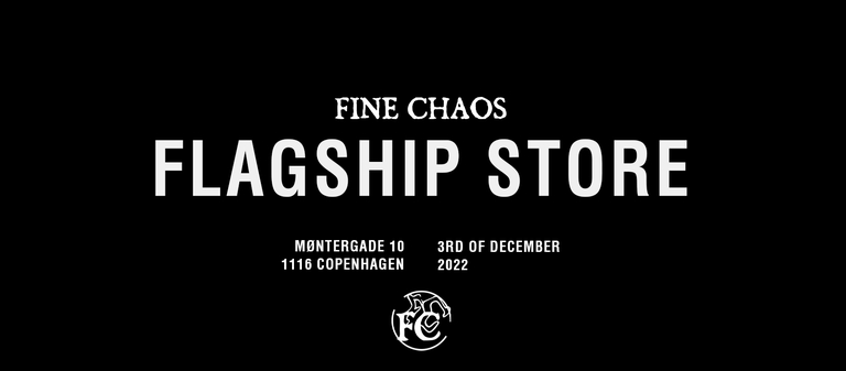 FLAGSHIP STORE OPENING - FINE CHAOS