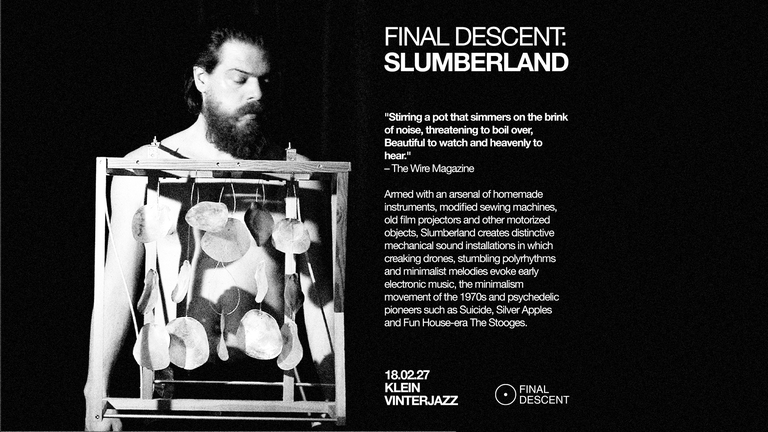Final Descent x KLEIN presents: Vinterjazz: Slumberland (BE)