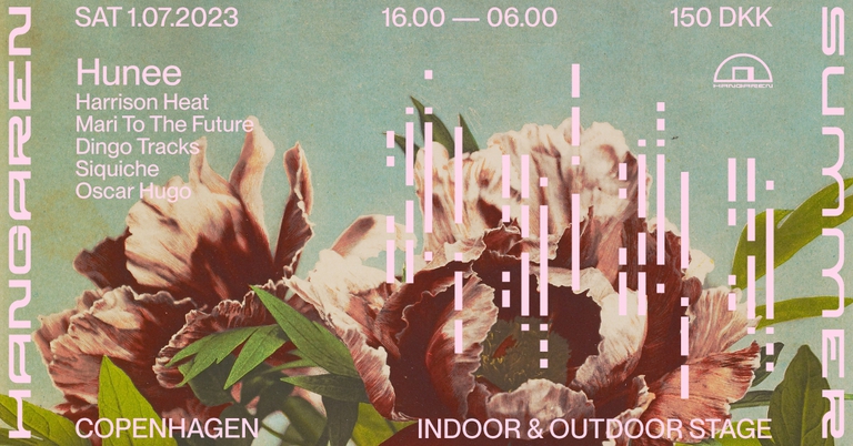 Hangaren Summer: Hunee (DE), Harrison Heat, Mari To The Future, Dingo Tracks, Siquiche, Oscar Hugo