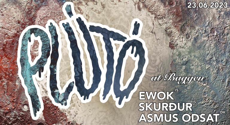 Plútó w// Ewok, Skurður & Asmus Odsat