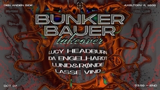 BunkerBauer Takeover @ Den Anden Side