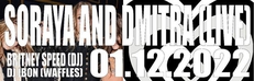 J4T: DMITRA & SORAYA (LIVE) + BRITNEY SPEED (DJ) + TBA