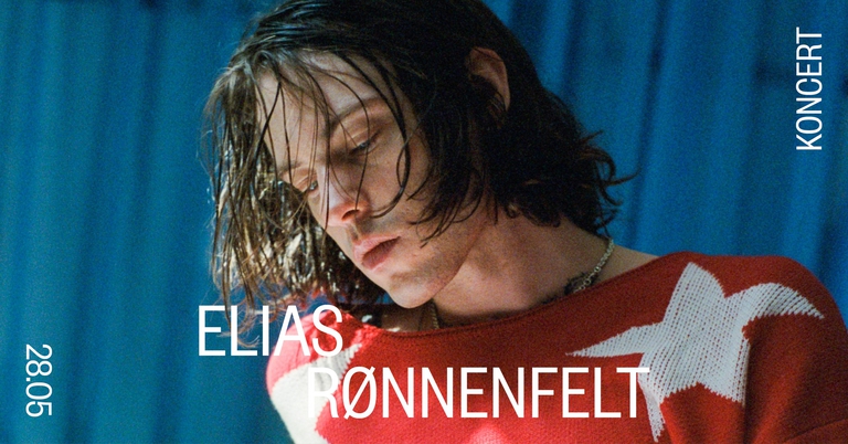 KONCERT: ELIAS RØNNENFELT