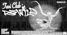 Rewild x Taxi Club x Simian