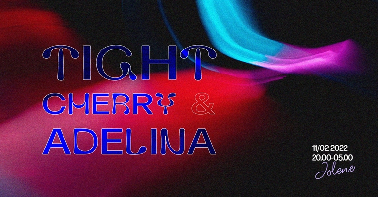 Jolene presents: Tight Cherry and Adelina
