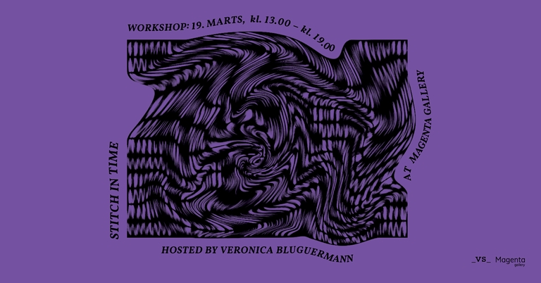 STITCH IN TIME: Workshop