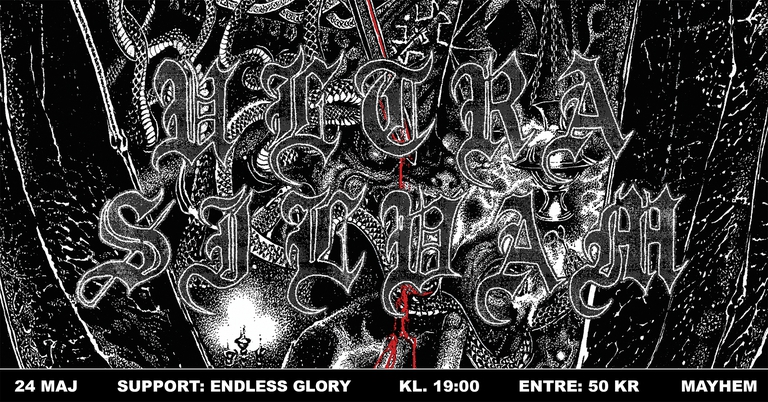 MAYHEM: ULTRA SILVAM + ENDLESS GLORY