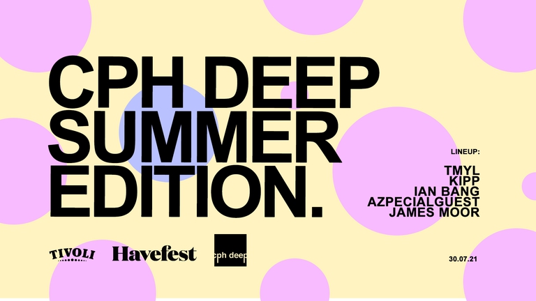 CPH DEEP @ Tivoli