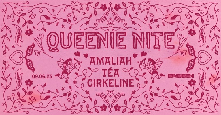 Queenie nite! w// Amaliah, Téa & Cirkeline