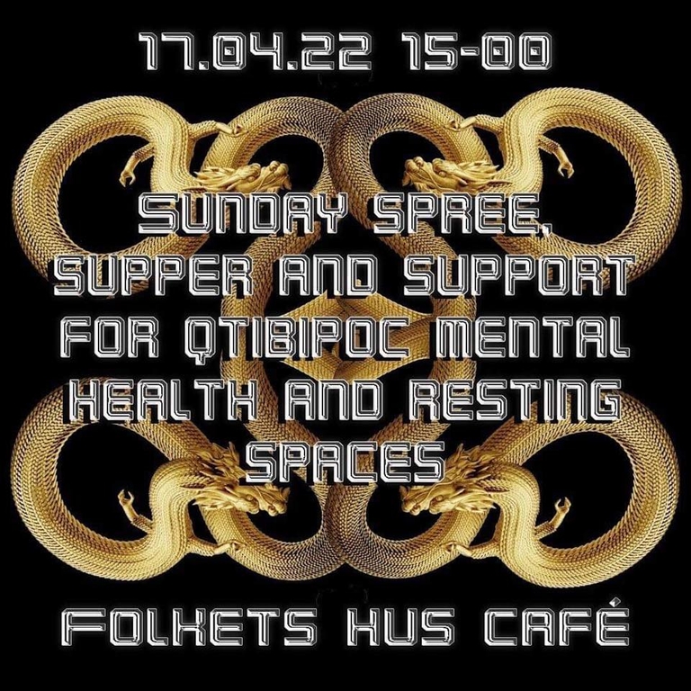 SUNDAY SPREE, SUPPER AND SUPPORT FOR QTIBIPOC MENTAL HEALTH