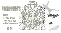 Proton Nights @ Den Anden Side: Carl H | Atikka | Jinsu b2b Civ | Mikkel Stensgaard