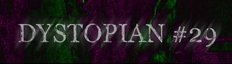 DYSTOPIAN#29