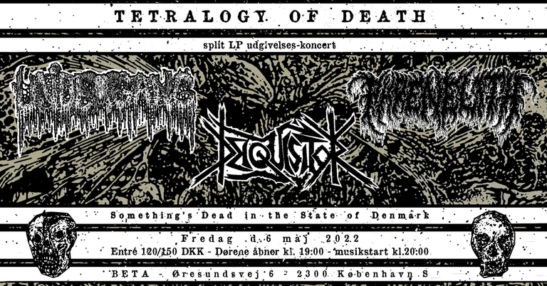 "Tetralogy of Death" - Split udgivelses koncert m. Undergang, Deiquisitor og Phrenelith - BETA