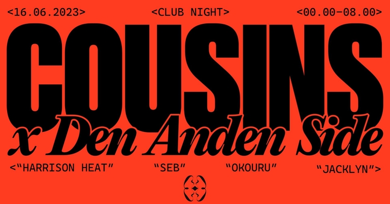 Cousins x Den Anden Side @ Den Anden Side