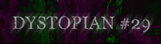 DYSTOPIAN#29