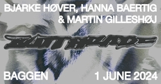 Buttheads w/ Hanna Baertig (DE), Bjarke Høver & Martin Gilleshøj
