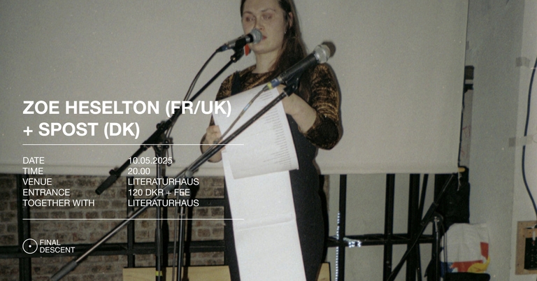 Final Descent: Zoe Heselton (fr/uk) + Spost /dk)