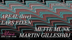 Headphones @ Jolene /w Areal (Live), Lars Fixen, Mette Munk & Martin Gilleshøj