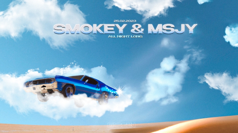Smokey & MSJY all night