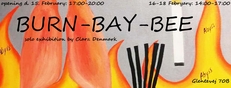 BURN-BAY-BEE solo exhibition by Clara Denmark