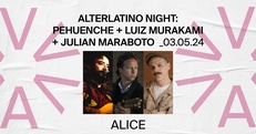 Alterlatino Night: Pehuenche (MX) + Luiz Murá (BR) + Julian Maraboto (MX/DK) at ALICE på Stairway