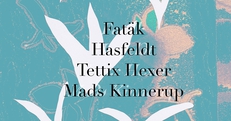 Kindness Ripples 2: Fatäk, Tettix Hexer, Mads Kinnerup, Hasfeldt